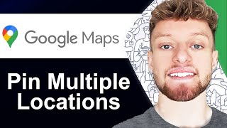How To Pin Multiple Locations on Google Maps (Step By Step)