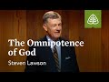 The Omnipotence of God: The Attributes of God with Steven Lawson