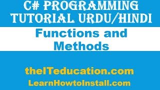 Cs619 C# Project Tutorial in URDU | C# Programming Tutorial | Functions / Methods
