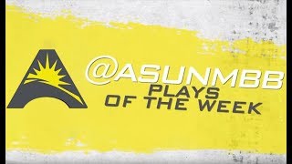 @ASUNMBB Plays of the Week - 1