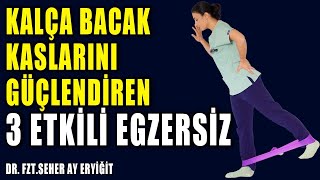 KALÇA BACAK KASLARINI GÜÇLENDİREN 3 ETKİLİ EGZERSİZ #aktifizyo #fiziktedavi #kalçaağrısı