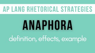 Anaphora: Explanation, Effects, Example | AP Lang Rhetorical Strategies