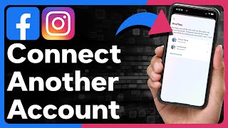 How To Connect Instagram Account To Another Facebook Account