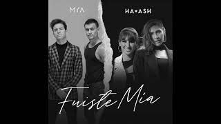 MYA, Ha Ash   Fuiste Mía Audio