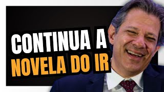 HADDAD diz que PROJETO de ISENÇÃO DO IR até R$ 5 MIL já está NA MESA DO LULA, mas VAI ROLAR MESMO?