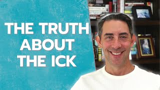 The Truth About The Ick