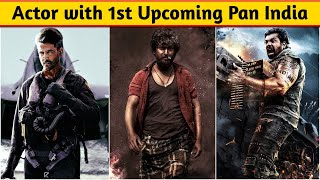 10 Upcoming 1st Pan Indian Movies 2023 of Indian Actors | Hrithik Roshan, Nani, Akhil Akkineni