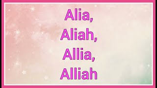 Alia, Aliah, Allia, Alliah | Name Origin Variations