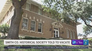 Smith County Historical Society forced to move due to expiring lease amid city of Tyler's renovation