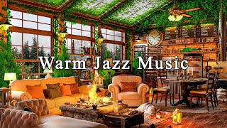 Relaxing Jazz Music for Studying, Work, Focus 🔥 Cozy Coffee Shop Ambience & Warm