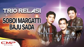 Trio Relasi - So Boi Margatti Baju Sada (Official Music Video)