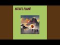 Secret Flame