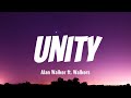 Alan Walker - Unity (Lyrics) ft. Walkers Tiktok
