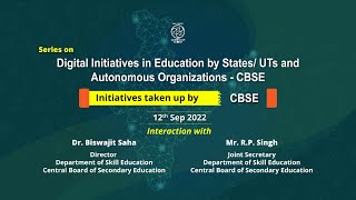 Webinar: Digital Initiatives in Education by States/UTs and Autonomous Organization- CBSE