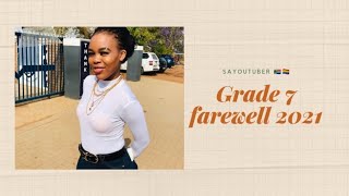 Grade 7 farewell party 2021 ||SA youtu.ber 🏳️‍🌈🇿🇦