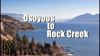 Osoyoos to Rock Creek, BC, Canada - Time Lapse