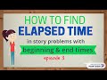 Finding Elapsed Time When Given the Beginning and End Time