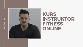 Kurs instruktor fitness online / Kar-Group