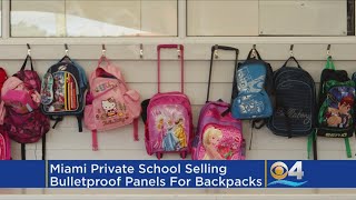 Miami School Selling Bulletproof Panels For Students' Backpacks