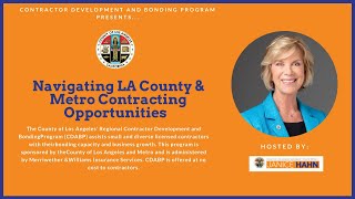 Navigating County of LA \u0026 Metro Contracting Opportunities w/ Supv. Janice Hahn, 4th District - Recap