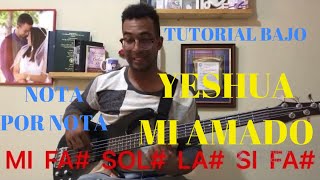 YESHUA Tutorial bajo (MI AMADO EL MÁS BELLO) Dos formas de tocar Yeshua