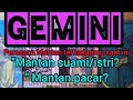 GEMINI♊ Perasaan Mantan terhadap kamu saat ini 