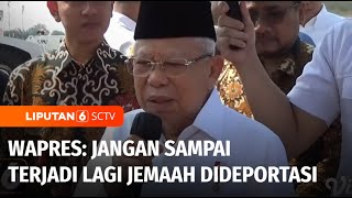 Jemaah Haji Indonesia Dideportasi, Wapres: Jangan Sampai Terjadi Lagi | Liputan 6