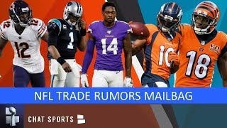 NFL Trade Rumors On Emmanuel Sanders, Stefon Diggs, Cam Newton, AJ Green & Allen Robinson | Mailbag