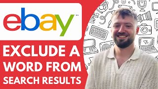 How To Exclude a Word From eBay Search Results - 2025 (Quick Tutorial)