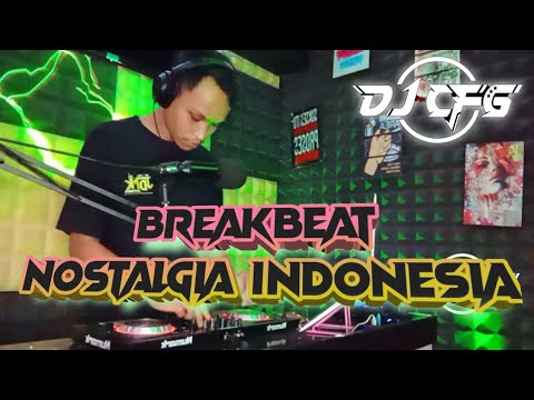Dj Breakbeat Nostalgia Indonesia Lagu Lawas Nonstop Full Bass Mix