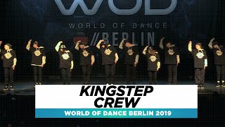 Kingstep Crew | Team Division | World of Dance Berlin 2019 | #WODBER19