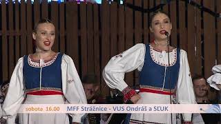 VUS Ondráš a SĽUK | MFF Strážnice na @tv_noe Sleduj i vevideotéce