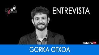 #EnLaFrontera278 - Entrevista a Gorka Otxoa