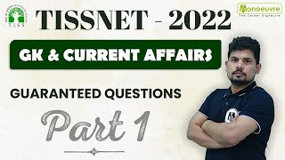 TISSNET 2022 | GK & Current Affairs - Part - 1 | Guaranteed Questions...