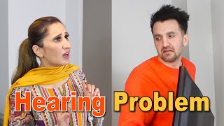 Hearing Problem | OZZY RAJA