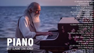 2 Hour Of Classical Piano Love Songs Of All Time - 50 Most Famous Pieces of Classical Music