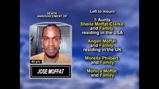 Jose Moffat ~ Long Obituary