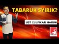 TABARUK SYIRIK? - USTADZ ZULFIKAR HARUN, LC