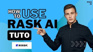 How to Use Rask AI Full Tutorial│Pixo AI