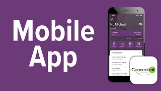 Mobile App Enrollment Tutorial | Connected Credit Union