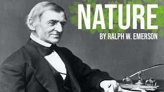 NATURE by Ralph Waldo Emerson - FULL Video Book | English Subtitles