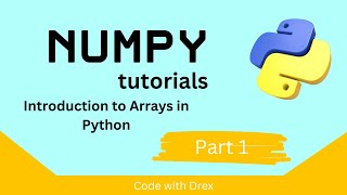 Numpy Python tutorial: Introduction to Array (Part 1) #numpy