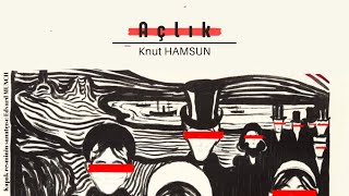 KNUT HAMSUN AÇLIK KİTAP ANALİZİ