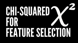 Chi-Squared For Feature Selection using SelectKBest
