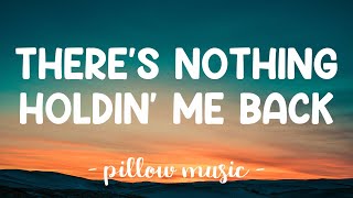 Download Lagu There s Nothing Holdin Me Back Shawn Mendes... MP3 Gratis