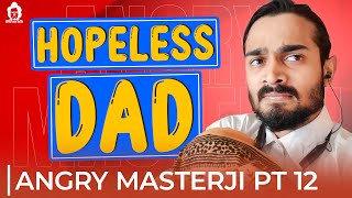 Bubbly sir is hopeless dad?! | Angry Masterji- Part 12 | BB Ki Vines
