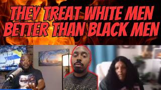 LET HIM COOK! PROOF Black Women Treat White Men Better Than Black Men!