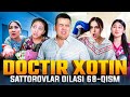 DOCTIR XOTIN / SATTOROVLAR OILASI 68-QISM