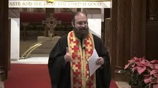 20191224 - Sermon - Fr. Gregory - Royal Hours - Christmas Eve Day