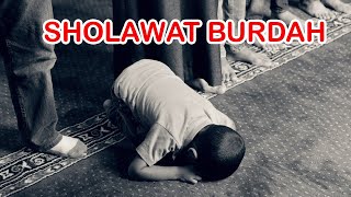 Sholawat Burdah - Sholawat Nabi Merdu untuk Kesembuhan Segala Penyakit